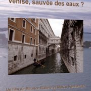 Venise, sauvée des eaux ?